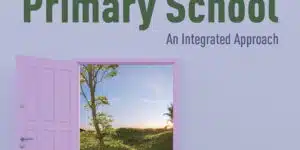 Learning Indoors and Out in the Primary School An Integrated Approach