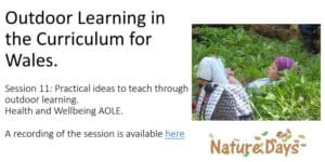 Session 11: Practical ideas to teach through outdoor learning. Health and Wellbeing AOLE.