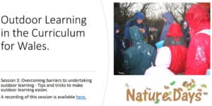 Session  3: Overcoming barriers to undertaking outdoor learning.